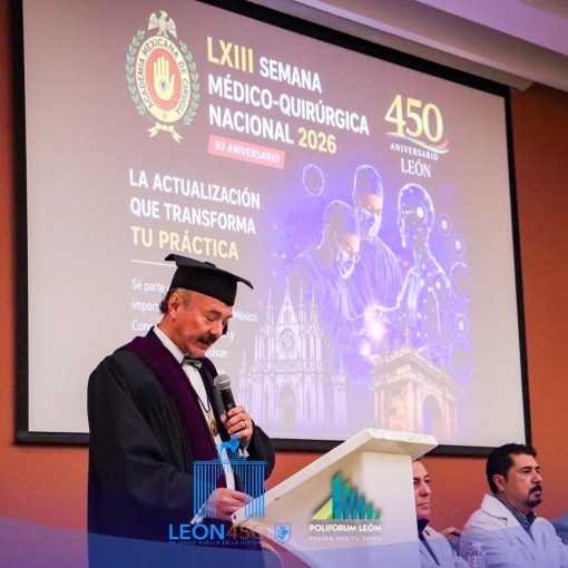 Arranca con Éxito la LXIII Semana Médico Quirúrgica Nacional 2026 en Poliforum León
